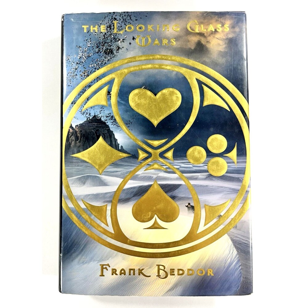 The Looking Glass War By Frank Beddor 2006 Hardback